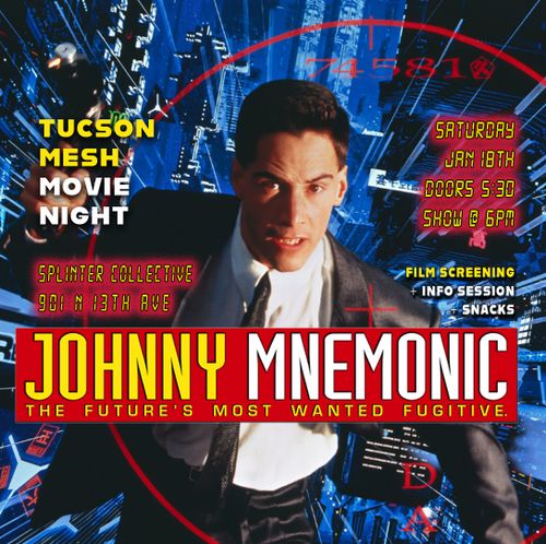 Tucson Mesh Movie Night: Johnny Mnemonic