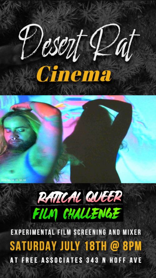 Desert Rat Cinema Radical Film Challenge & Screening