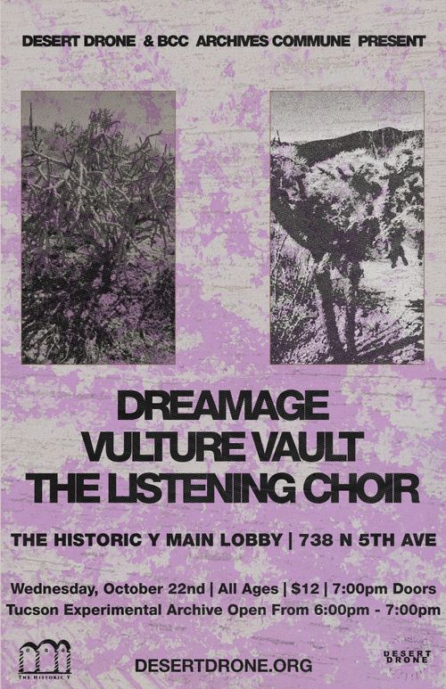 Dreamage at Desert Drone at The Historic Y