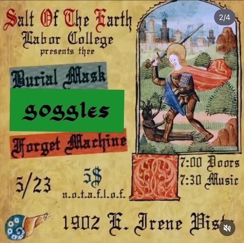 A musical performance by bands Burial Mask, Googles and Forget Machine