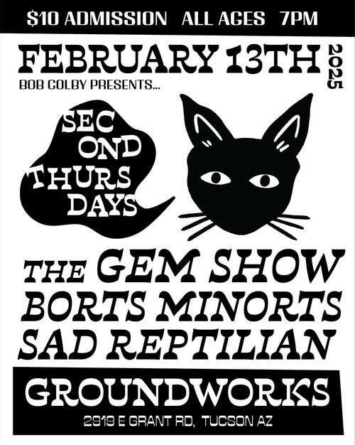 The Gem Show, Borts Minorts, Sad Reptilian at Groundworks (Bob Colby Presents Second Thursdays)